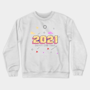 2021 Happy New Year Crewneck Sweatshirt